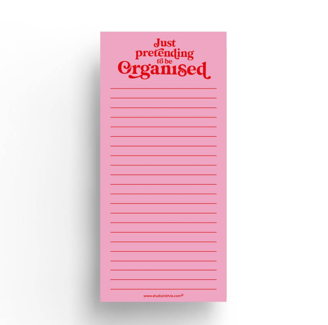 Just pretending to be organized to do list notepad